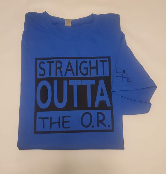 SURGICAL TECH T-SHIRT straight outta the o.r.