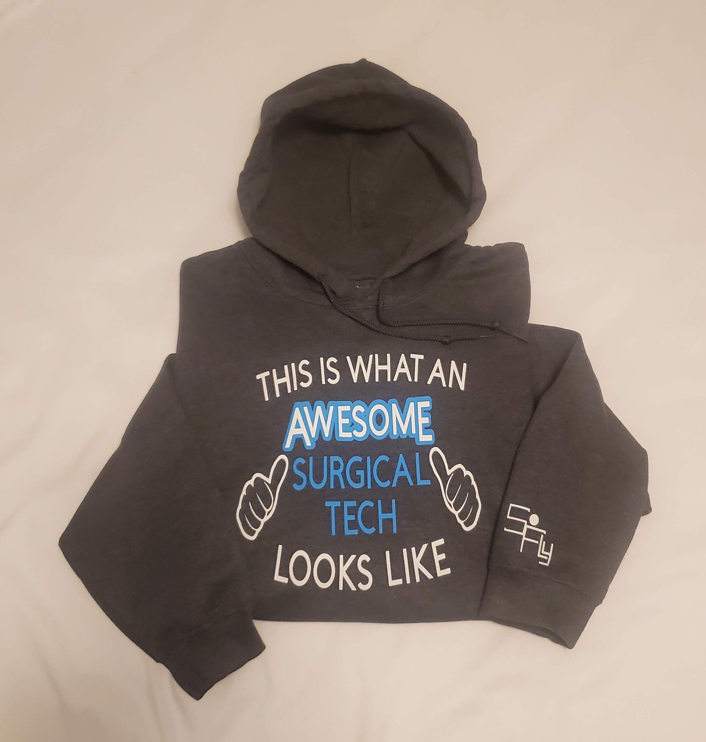 SURGICAL TECH HOODIE an awesome surgical tech