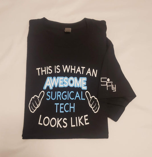 SURGICAL TECH T-SHIRT an awesome surgical tech