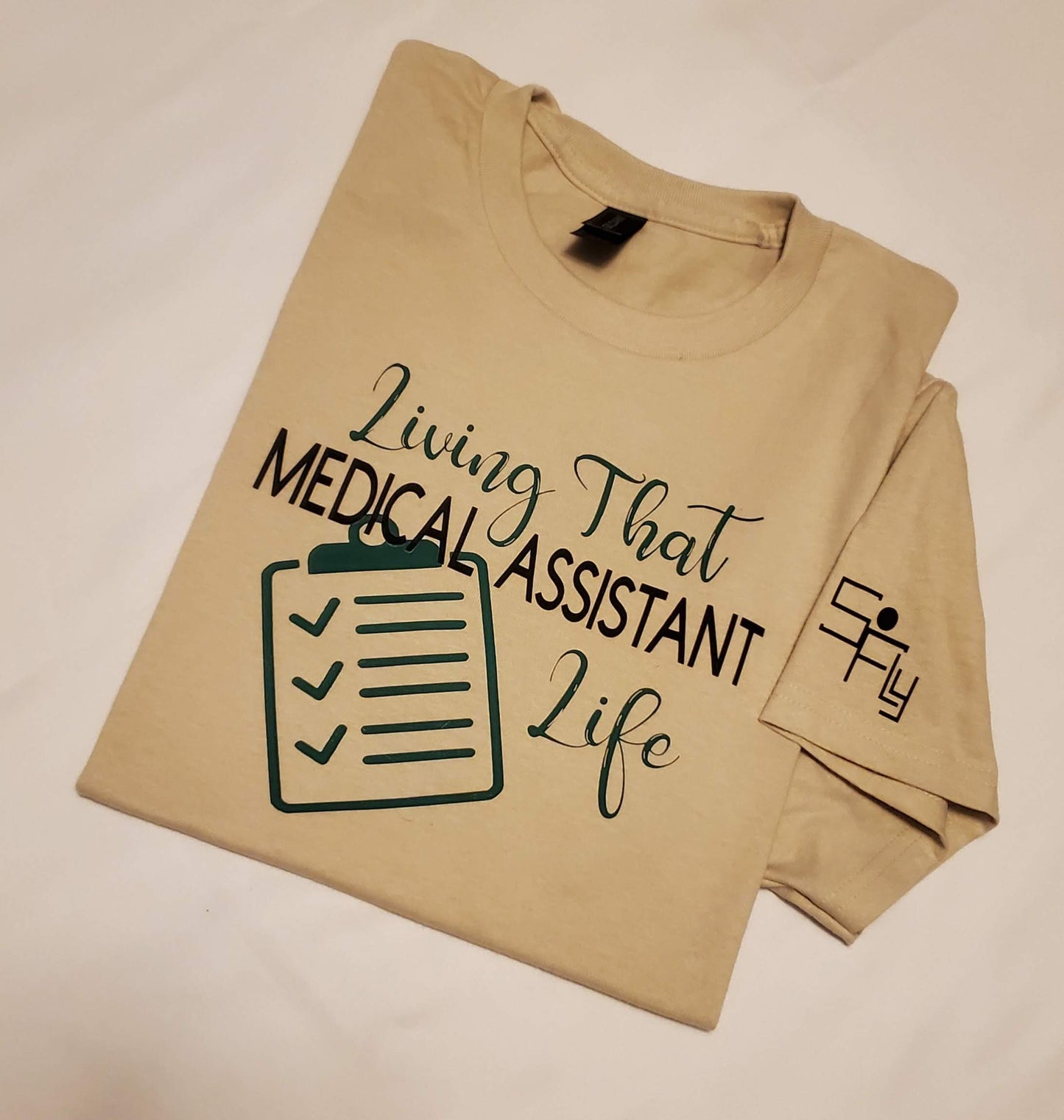 MEDICAL ASSISTANT T-SHIRT living that medical assistant life