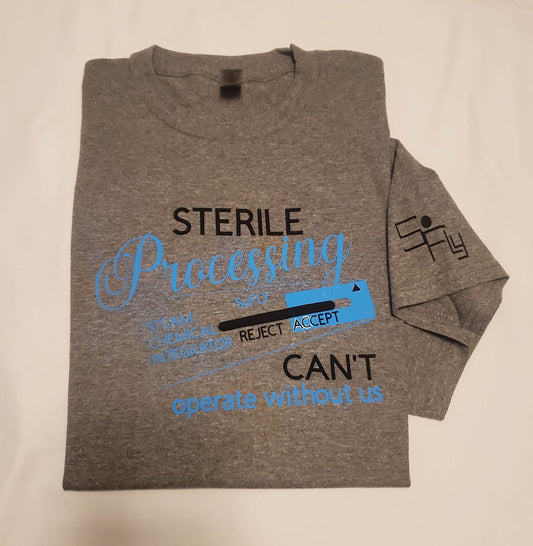 STERILE PROCESSING T-SHIRT steam integrator