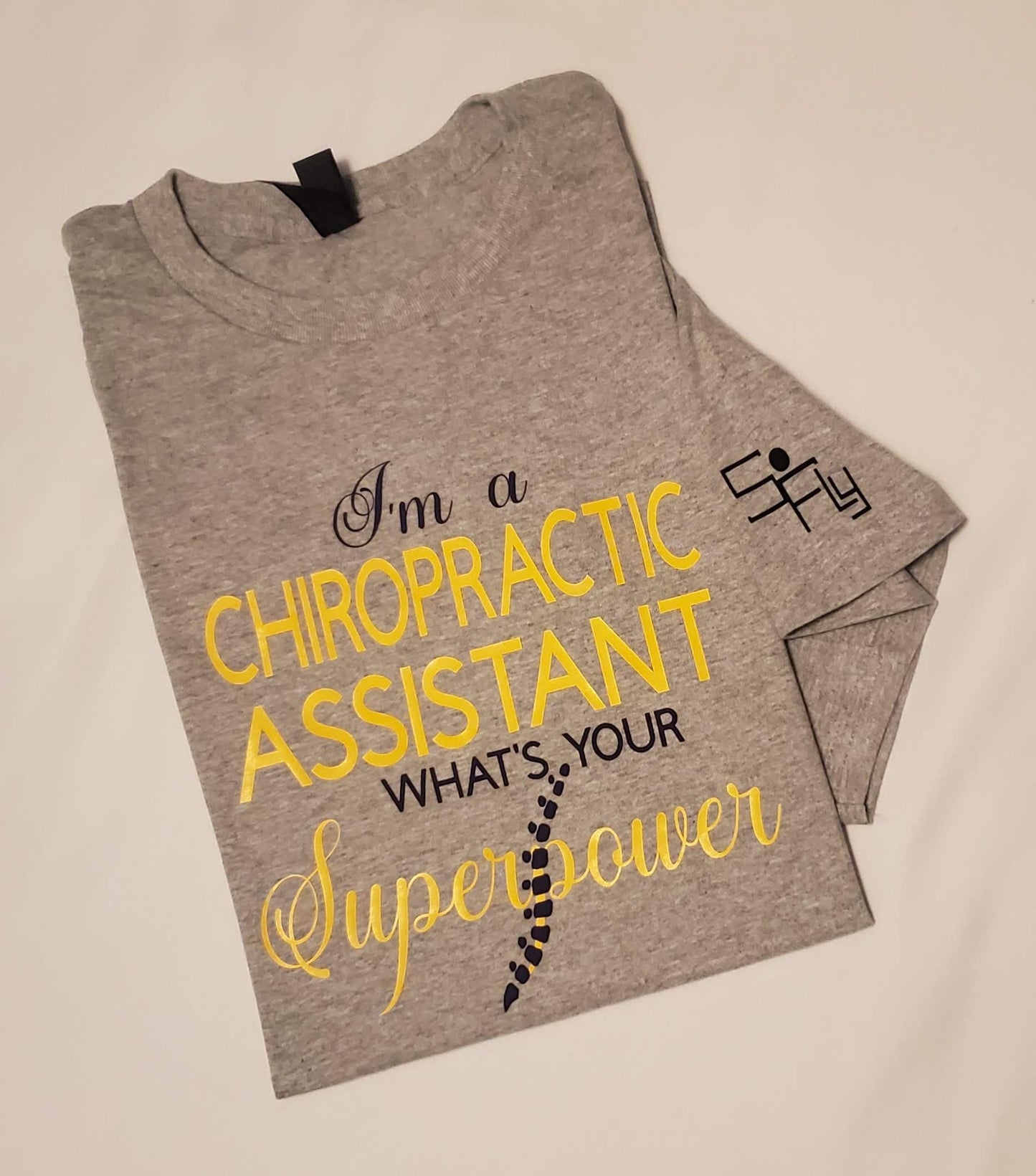 CHIROPRACTIC T-SHIRT chiropractic assistant...superpower
