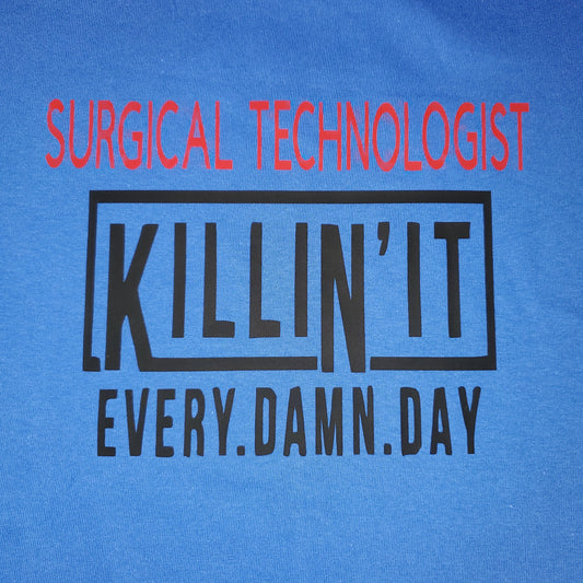 KILLIN' IT EVERY damn DAY