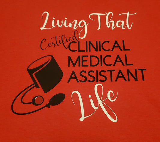 MEDICAL ASSISTANT SWEATSHIRT living that certified clinical medical assistant life