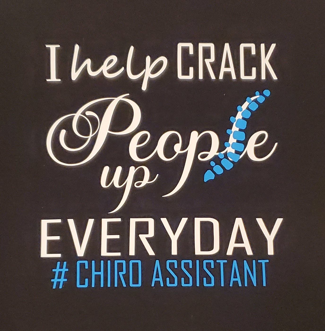 CHIROPRACTIC SWEATSHIRT i HELP crack people up everyday