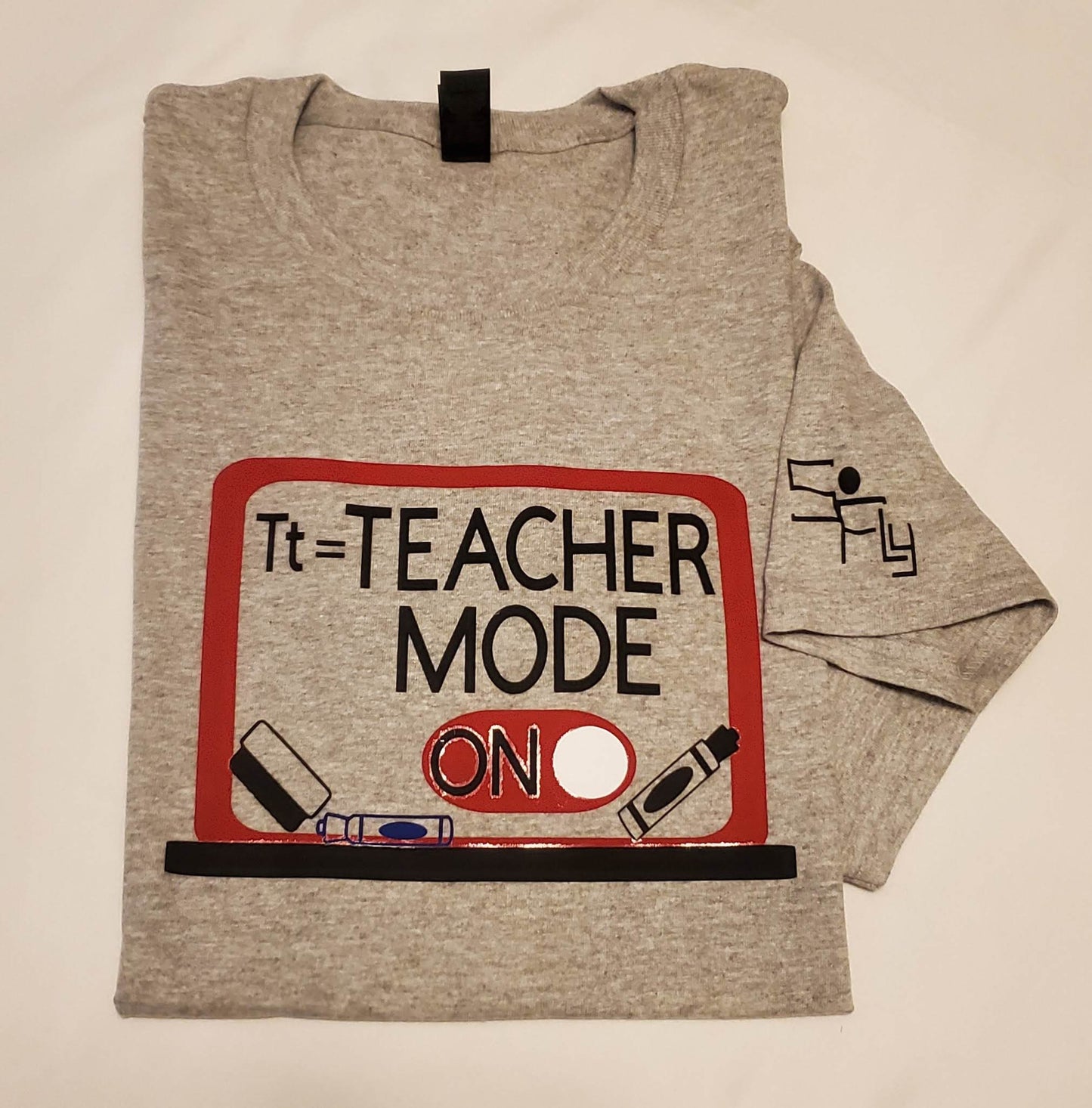 TEACHER / EDUCATOR T-SHIRT Tt=teacher mode