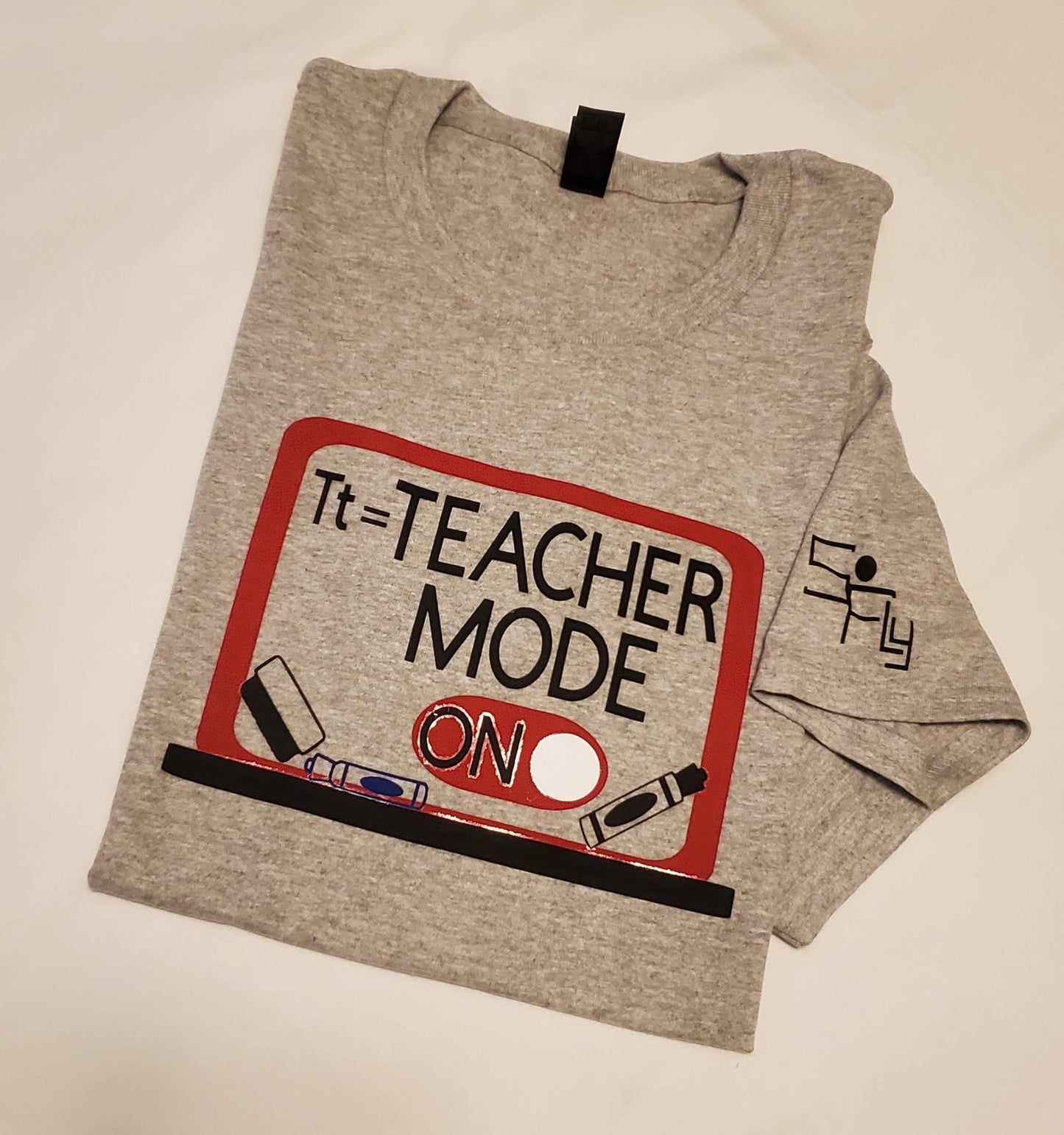 TEACHER / EDUCATOR T-SHIRT Tt=teacher mode