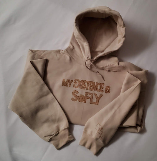 LOGO HOODIE...MY EXISTENCE IS SoFLY