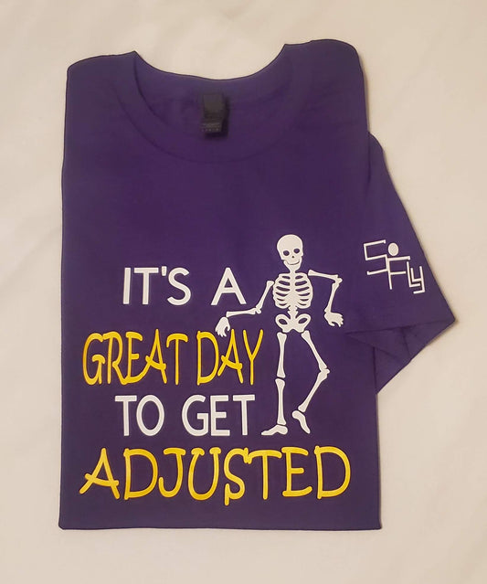 CHIROPRACTIC T-SHIRT it's a great day to get adjusted