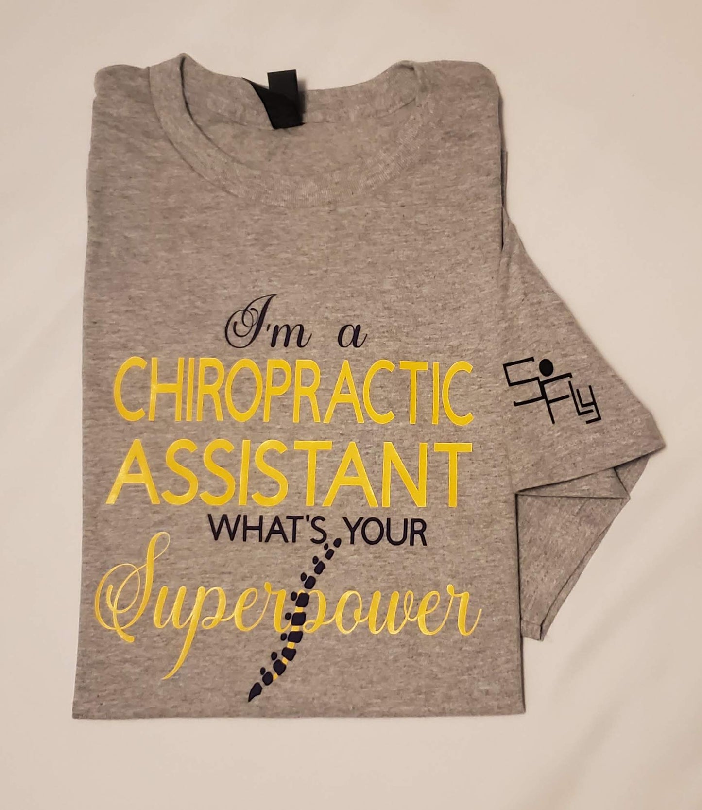 CHIROPRACTIC T-SHIRT chiropractic assistant...superpower