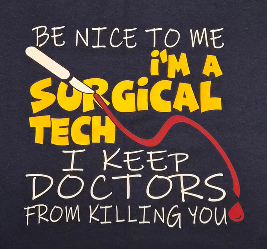 SURGICAL TECH HOODIE  be nice to me...